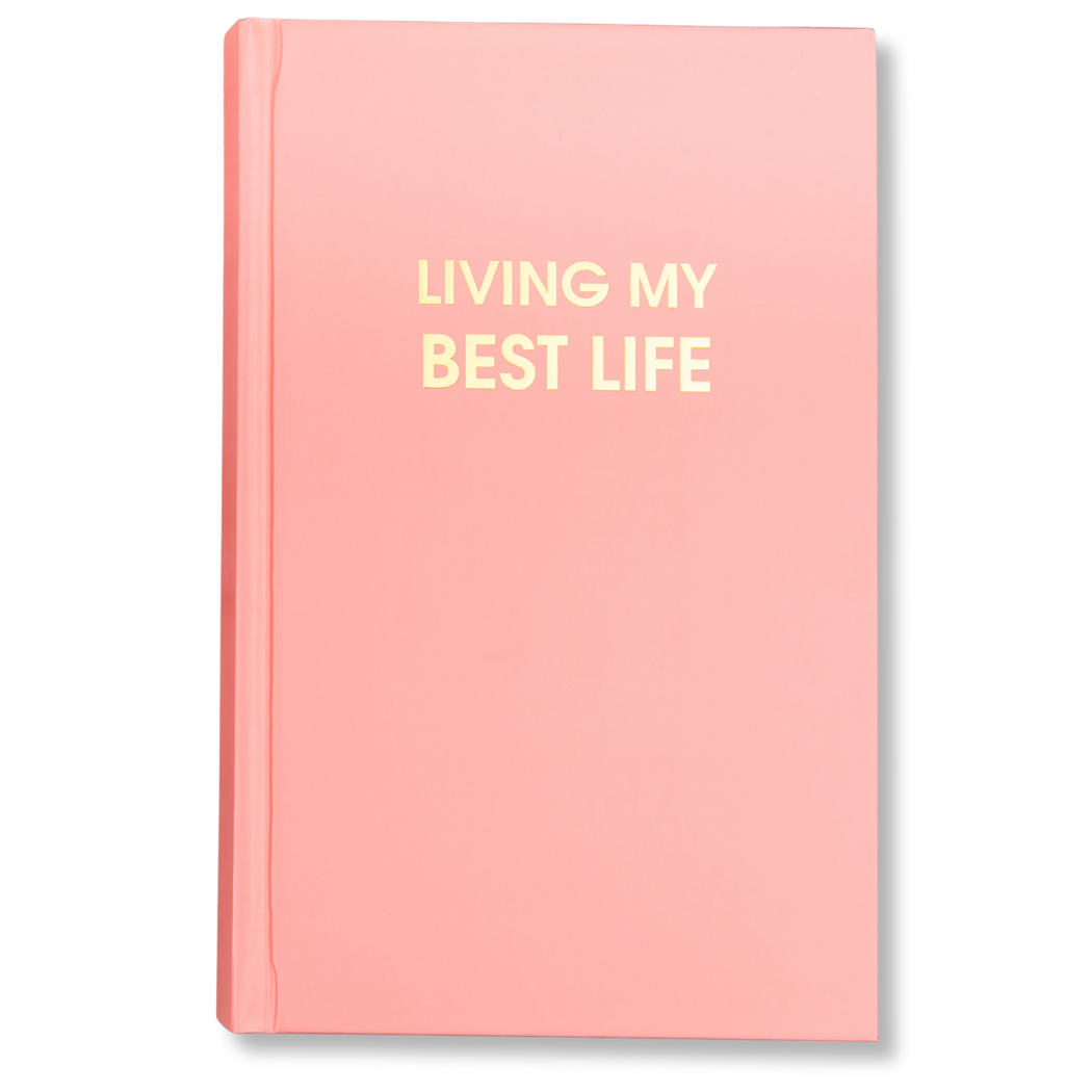 Living My Best Life - Daily Journal - Bright Hardcover