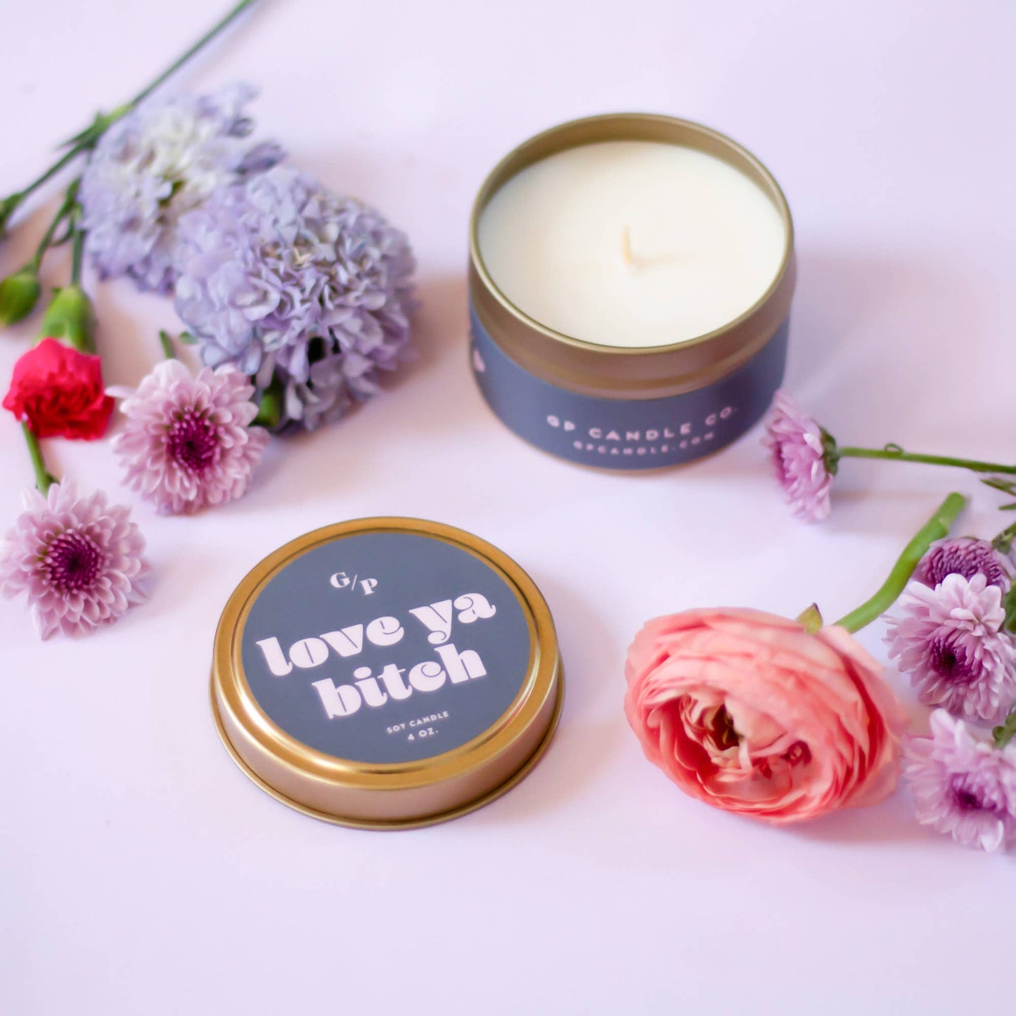 Love Ya B*tch Just Because Candle Tin