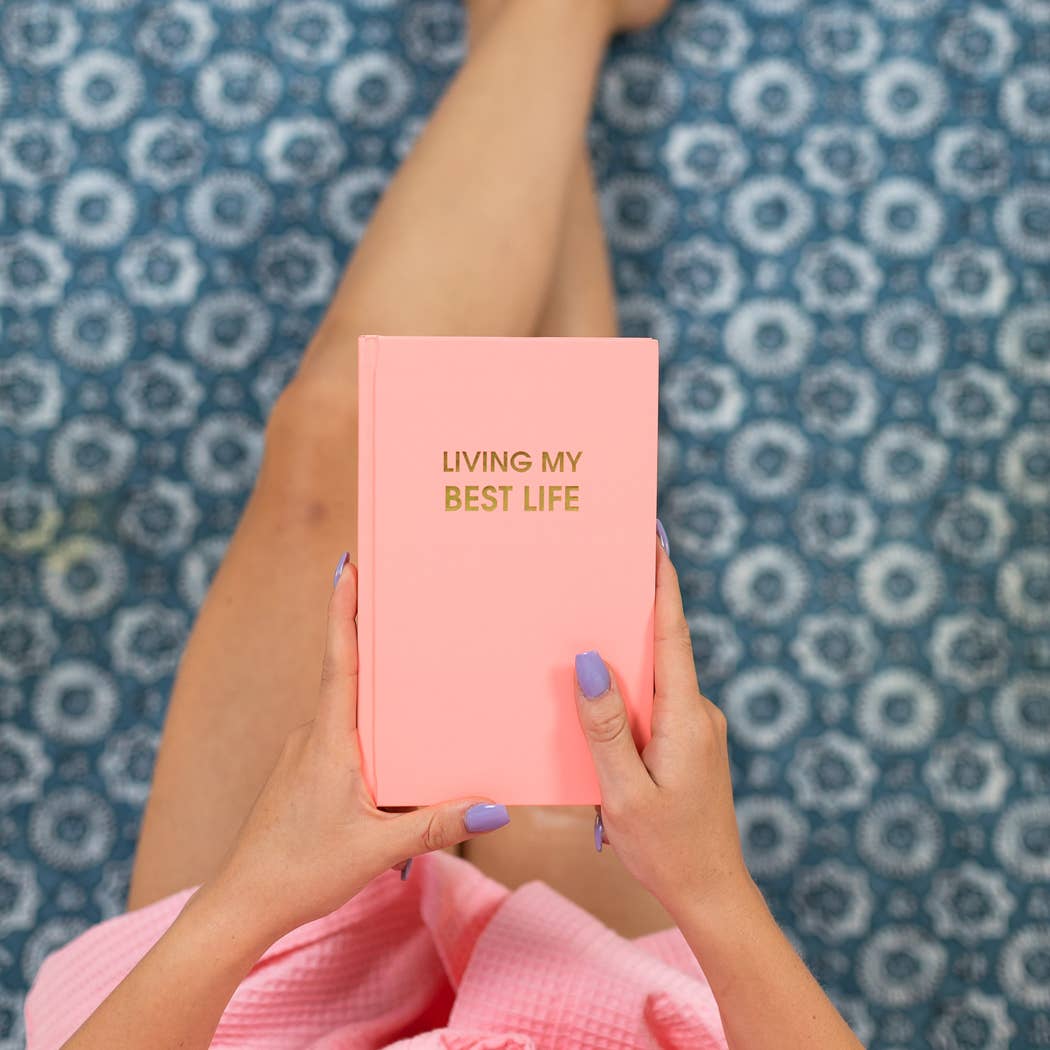 Living My Best Life - Daily Journal - Bright Hardcover