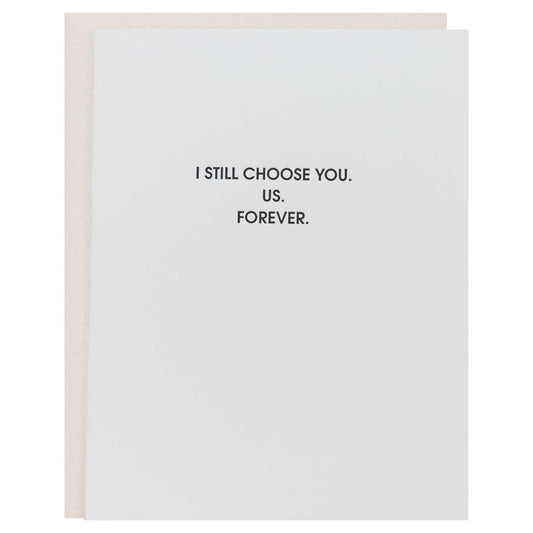 Choose You Forever Letterpress Greeting Card