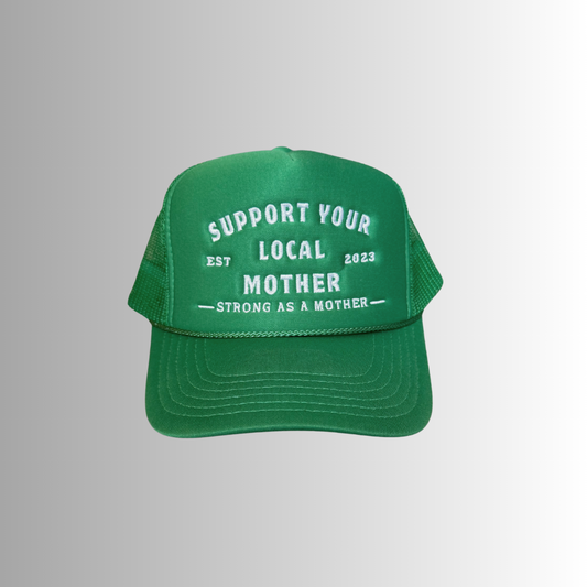 Support Your Local Mother® -  Kelly Green